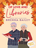 Of Love and Libraries: Juniper Creek Golden Years, #2
