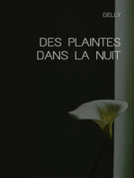 Des plaintes dans la nuit