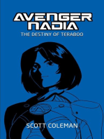 The Destiny of Teraboo: Avenger Nadia, #1