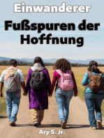 Einwanderer: Fußspuren der Hoffnung