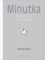 Minutka: The Bilingual Dog (Spanish-English)