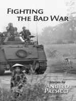 Fighting the Bad War