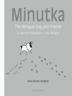 Minutka: The Bilingual Dog and Friends (Spanish-English)