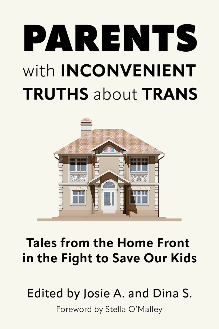 Parents with Inconvenient Truths about Trans by Dina S., Josie A.