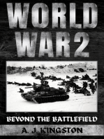 World War II: Beyond The Battlefield