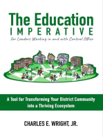 The Education Imperative for Leaders Working in and with Central Office Leaders: A Tool for Transforming Your District Community into a Thriving Ecosystem