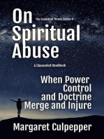 On Spiritual Abuse: When Power, Control, and Doctrine Merge and Injure: The Council of Threes, #4
