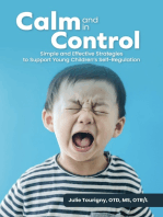 Calm and in Control: Simple and Effective Strategies to Support Young Children's Self-Regulation