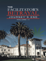 The Facilitator’s Betrayal: Journey's End Volume Ii