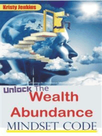 Unlock the Wealth Abundance Mindset Code