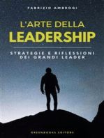 L'Arte della Leadership: Strategie e Riflessioni dei Grandi Leader