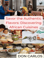Savor the Authentic Flavors: Discovering African Cuisines