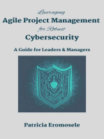 Leveraging Agile Project Management for Robust Cybersecurity: A Guide for Leaders & Managers