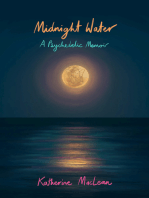 Midnight Water: A Psychedelic Memoir