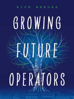 Growing Future Operators