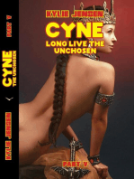 Cyne - Long Live the Unchosen (Part V)