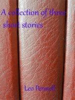 A Collection of Three Short Stories