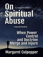 On Spiritual Abuse: When Power, Control, and Doctrine Merge and Injure