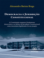 Democracia e Jurisdição Constitucional: a Constituição enquanto fundamento democrático e os limites da Jurisdição Constitucional como mecanismo legitimador de sua atuação