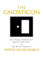 The Gnosticon: The “Perfect Knowledge” Reality-Teachings of His Divine Presence, Avatar Adi Da Samraj