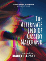 The Alternate End of Cassidy Marchand