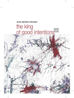 The King Of Good Intentions Part Three