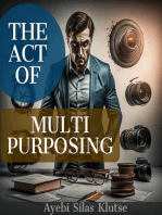 The act of multi-purposing