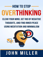 How to Stop Overthinking