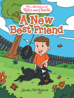 The Adventures of Riley and Charlie: A New Best Friend