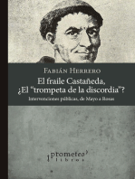 El fraile Castañeda, ¿El trompeta de la discordia?: Intervenciones públicas, de Mayo a Rosas