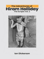 The Adventures of Hiram Holliday: The Scripts Vol. 2