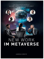 New Work Im Metaverse: Erfahrungen, Anwendungsbeispiele und Potenziale aus drei Jahren Metaverse-Business-Praxis