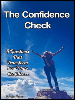The Confidence Check: 6 Questions That Transform Doubt Into Confidence