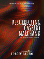 Resurrecting Cassidy Marchand