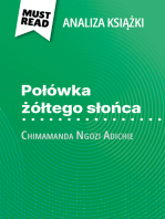 Połówka żółtego słońca książka Chimamanda Ngozi Adichie (Analiza książki): Pełna analiza i szczegółowe podsumowanie pracy