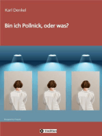 Bin ich Pollnick, oder was?