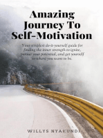 Amazing Journey To Self-Motivation