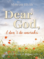 "Dear God, I don't do Anoraks"