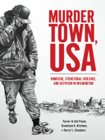 Murder Town, USA: Homicide, Structural Violence, and Activism in Wilmington