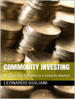 Commodity Investing Maximizing Returns in a Volatile Market