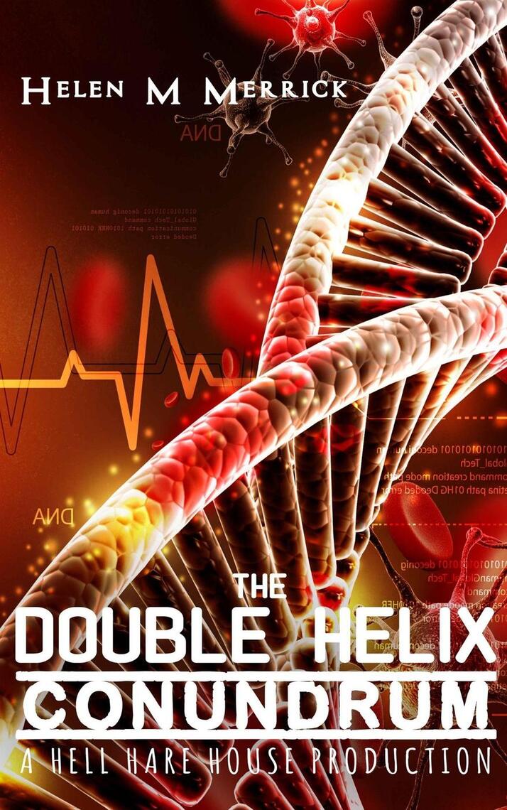 The Double Helix Conundrum by Helen M. Merrick (Ebook) - Read free for ...