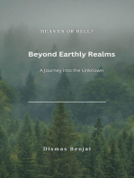 Beyond Earthly Realms