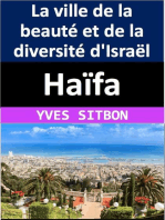 Haïfa : La ville de la beauté et de la diversité