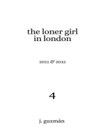 The Loner Girl in London: On Being, #4
