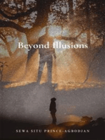 Beyond Illusions