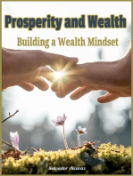 Prosperity and Wealth.Building a Wealth Mindset.