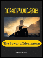 Impulse .The Power of Momentum