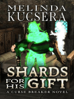 Shards For His Gift: Curse Breaker, #11