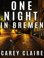 One Night In Bremen