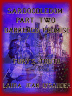 Sardoodledom: Part Two Darkened Promise Fury's Truth: SARDOODLEDOM, #2
